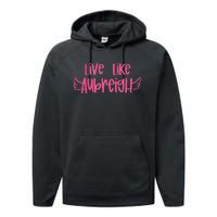 Live Like Aubreigh Gift Performance Fleece Hoodie