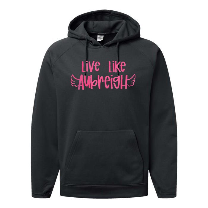 Live Like Aubreigh Gift Performance Fleece Hoodie