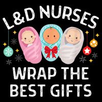 L&D Labor And Delivery Nurses Wrap The Best Gifts Christmas Cooling Performance Crew T-Shirt