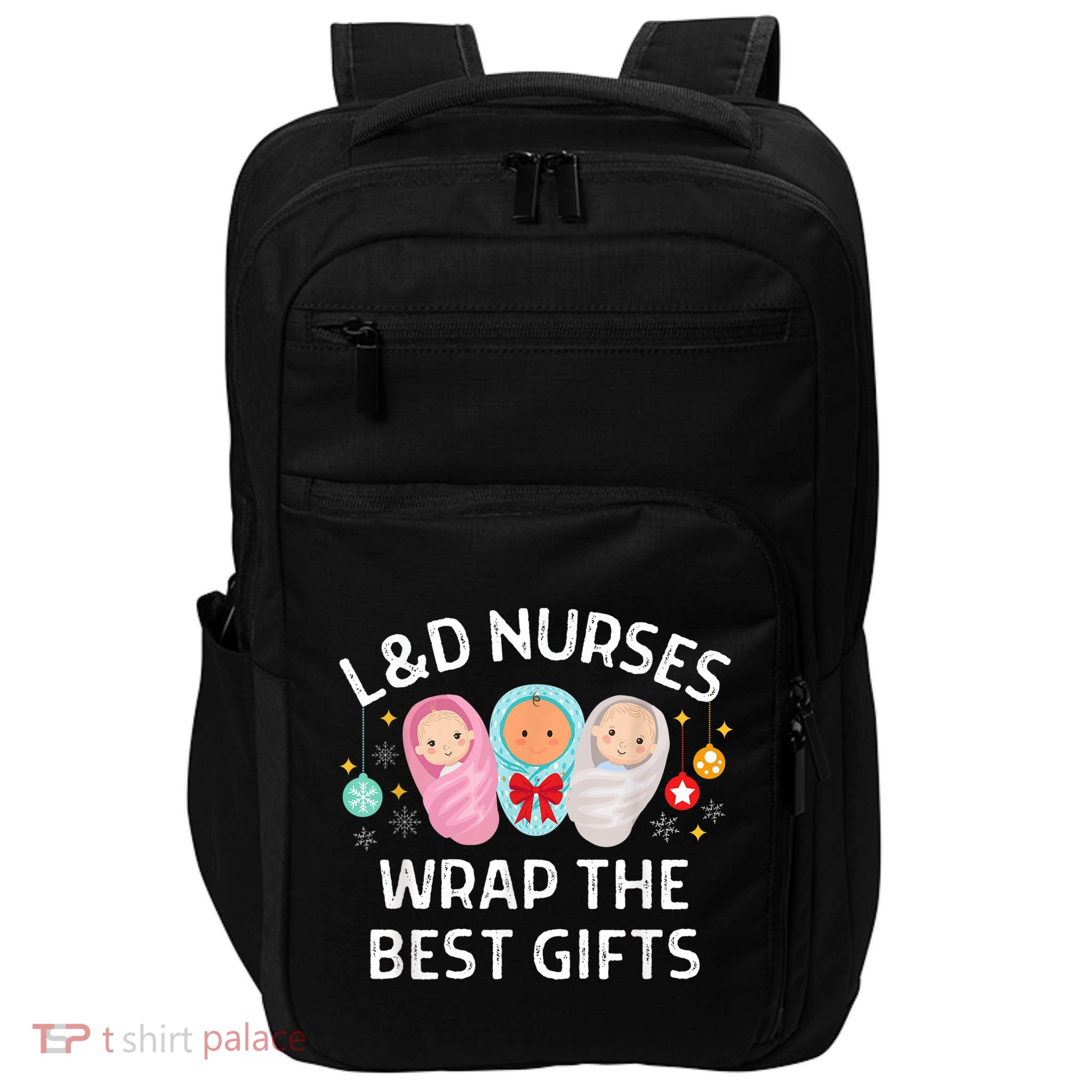 L&D Labor And Delivery Nurses Wrap The Best Gifts Christmas Impact Tech Backpack