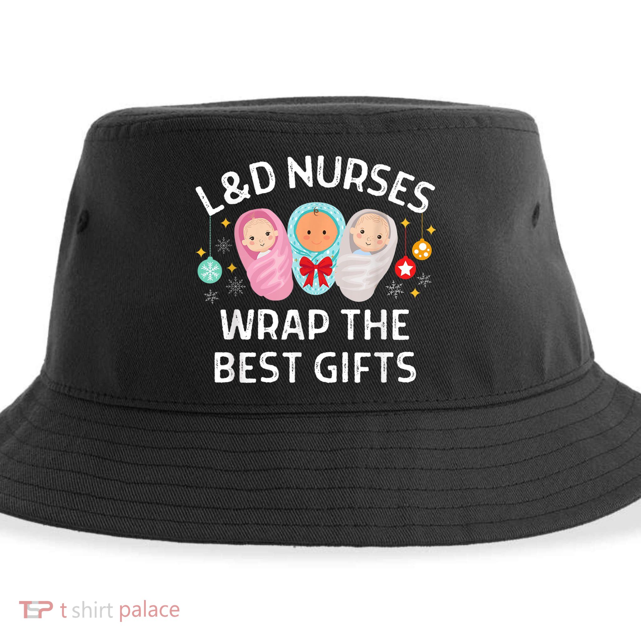 L&D Labor And Delivery Nurses Wrap The Best Gifts Christmas Sustainable Bucket Hat