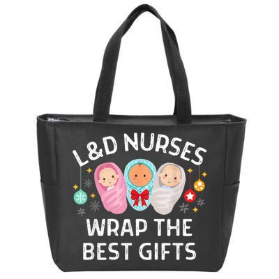 L&D Labor And Delivery Nurses Wrap The Best Gifts Christmas Zip Tote Bag