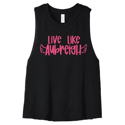 Live Like Aubreigh Women's Racerback Cropped Tank