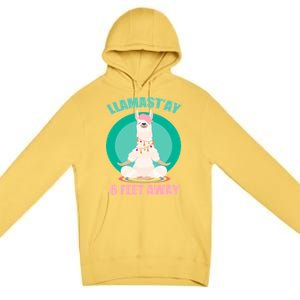 Llamast'ay 6 Feet Away Funny Social Distancing Premium Pullover Hoodie