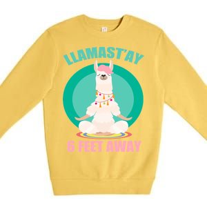 Llamast'ay 6 Feet Away Funny Social Distancing Premium Crewneck Sweatshirt