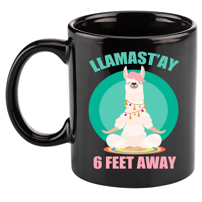 Llamast'ay 6 Feet Away Funny Social Distancing 11oz C Handle Ceramic Mug