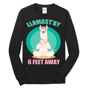 Llamast'ay 6 Feet Away Funny Social Distancing Tall Long Sleeve T-Shirt