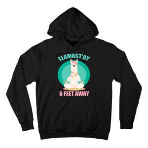 Llamast'ay 6 Feet Away Funny Social Distancing Tall Hoodie