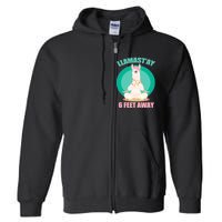 Llamast'ay 6 Feet Away Funny Social Distancing Full Zip Hoodie