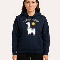Llater Hater Llama Hoodie