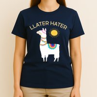 Llater Hater Llama T-Shirt