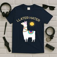 Llater Hater Llama T-Shirt