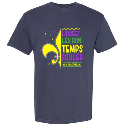 Laissez Les Bon Temps Rouler Let The Good Times Roll Garment-Dyed Heavyweight T-Shirt