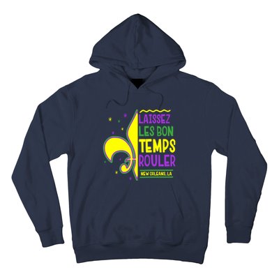 Laissez Les Bon Temps Rouler Let The Good Times Roll Hoodie