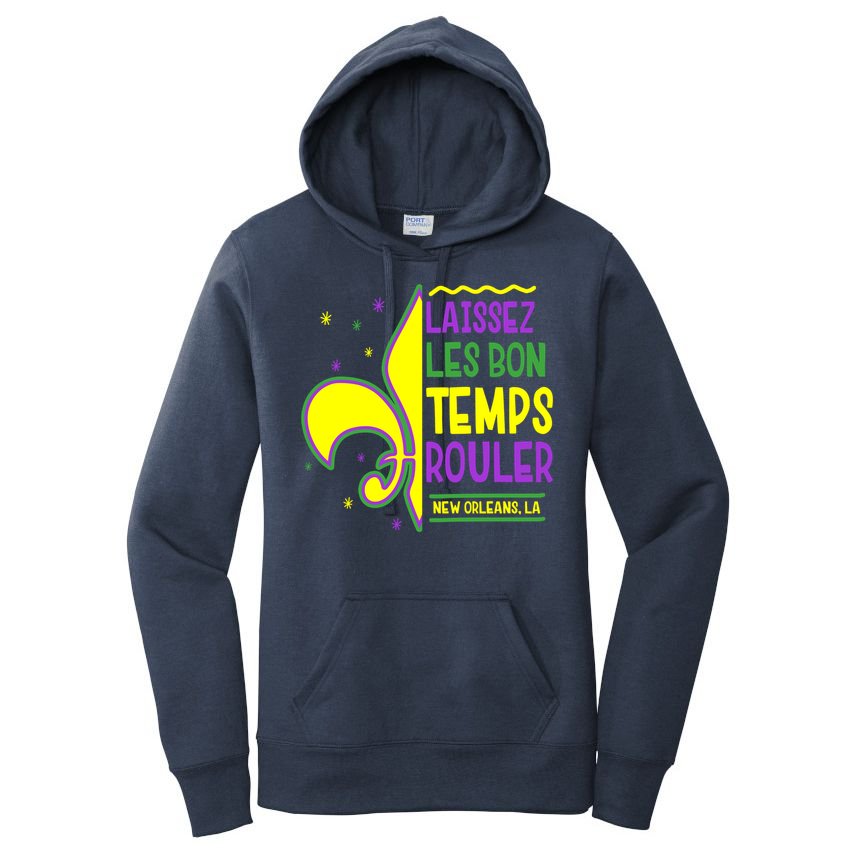 Laissez Les Bon Temps Rouler Let The Good Times Roll Women's Pullover Hoodie