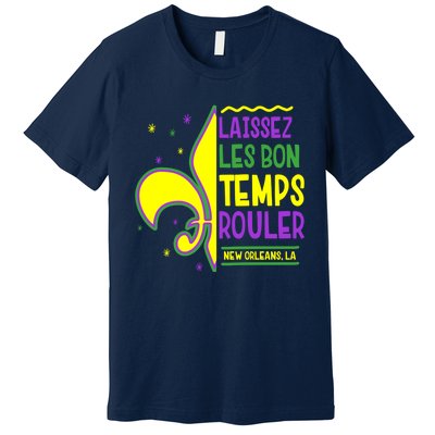 Laissez Les Bon Temps Rouler Let The Good Times Roll Premium T-Shirt