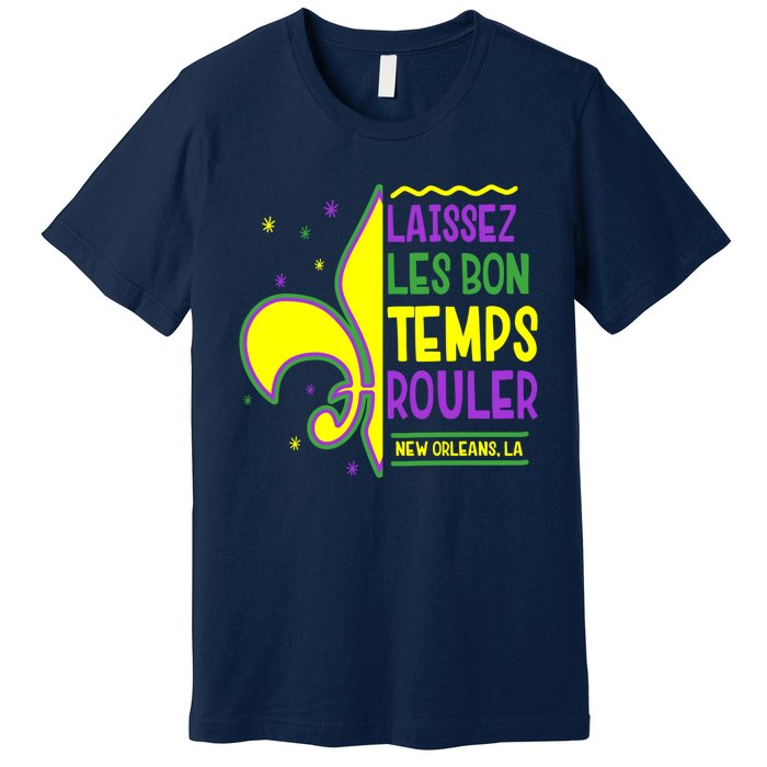 Laissez Les Bon Temps Rouler Let The Good Times Roll Premium T-Shirt