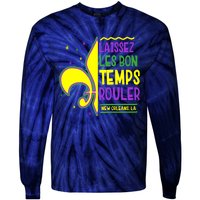 Laissez Les Bon Temps Rouler Let The Good Times Roll Tie-Dye Long Sleeve Shirt