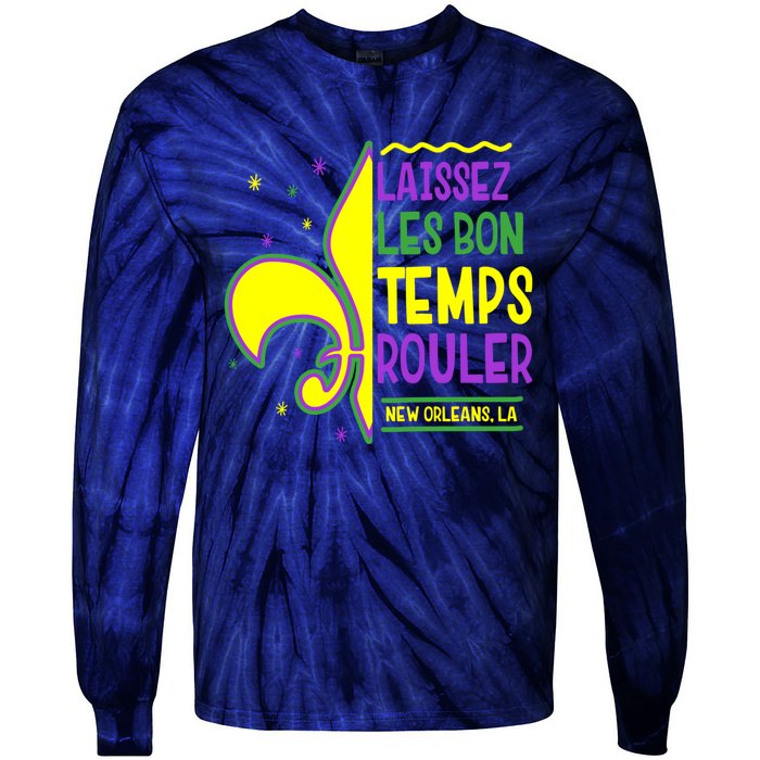 Laissez Les Bon Temps Rouler Let The Good Times Roll Tie-Dye Long Sleeve Shirt