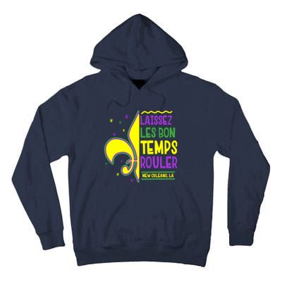 Laissez Les Bon Temps Rouler Let The Good Times Roll Tall Hoodie