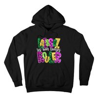 Laissez Les Bon Temps Rouler Happy Mardi Gras Fat Tuesday Hoodie