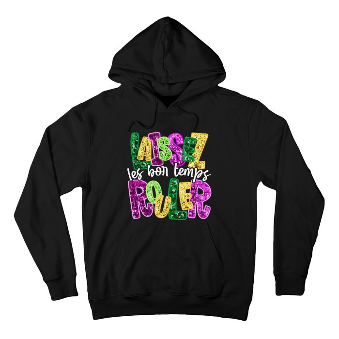 Laissez Les Bon Temps Rouler Happy Mardi Gras Fat Tuesday Hoodie