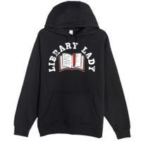 Library Librarian Bookworm Reading Books Premium Pullover Hoodie