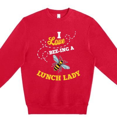 Lunch Lady Bee Lover Cafeteria School Food Service Crew Premium Crewneck Sweatshirt