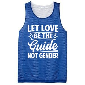 Let Love Be The Guide Not Gender Gift Mesh Reversible Basketball Jersey Tank