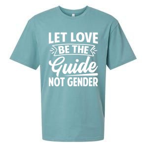 Let Love Be The Guide Not Gender Gift Sueded Cloud Jersey T-Shirt