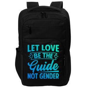 Let Love Be The Guide Not Gender Meaningful Gift Impact Tech Backpack