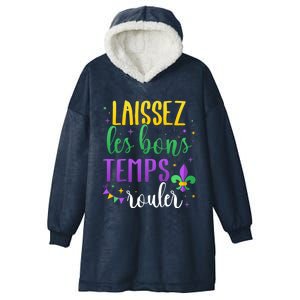 Laissez Les Bons Temps Rouler For Mardi Gras Party Gift Hooded Wearable Blanket