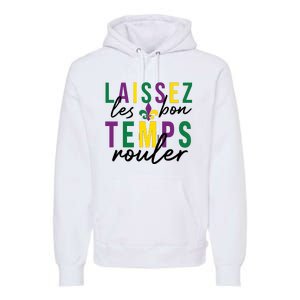 Laissez Les Bon Temps Rouler Mardi Gras Premium Hoodie