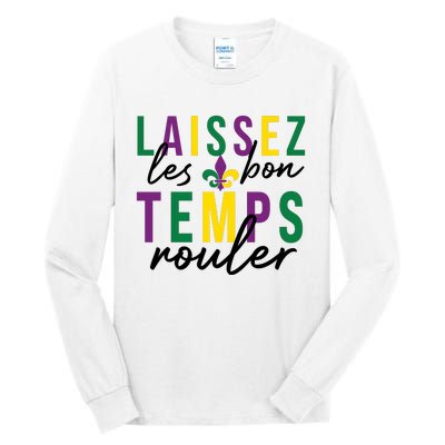 Laissez Les Bon Temps Rouler Mardi Gras Tall Long Sleeve T-Shirt