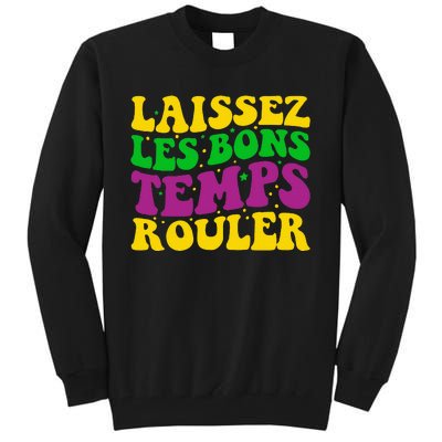 Laissez Les Bons Temps Rouler Mardi Gras New Orleans Tall Sweatshirt