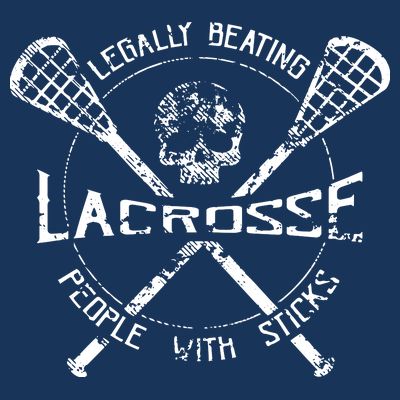 Lacrosse: Legally Beating People With Sticks T-Shirt