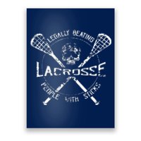 Lacrosse: Legally Beating People With Sticks Poster