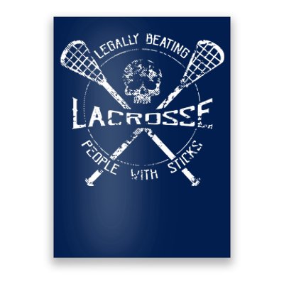 Lacrosse: Legally Beating People With Sticks Poster