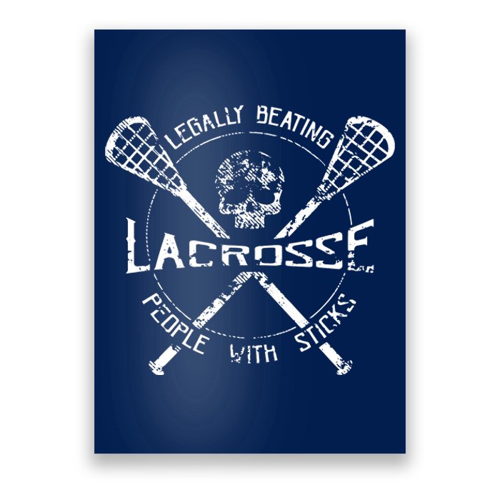 Lacrosse: Legally Beating People With Sticks Poster