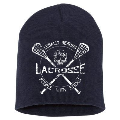 Lacrosse: Legally Beating People With Sticks Short Acrylic Beanie