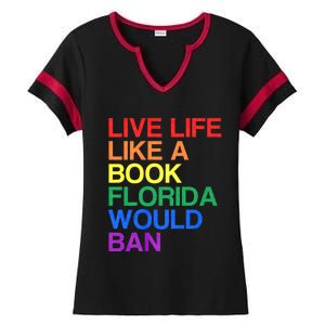 Live Like Book In Florida. Lgbtq Rainbow Gift Lgbtqia Pride Ladies Halftime Notch Neck Tee