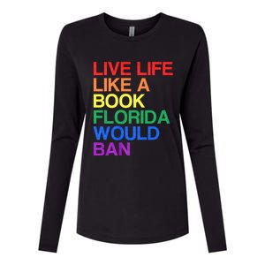 Live Like Book In Florida. Lgbtq Rainbow Gift Lgbtqia Pride Womens Cotton Relaxed Long Sleeve T-Shirt