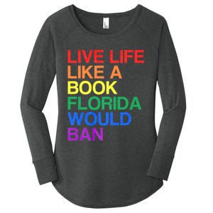 Live Like Book In Florida. Lgbtq Rainbow Gift Lgbtqia Pride Women's Perfect Tri Tunic Long Sleeve Shirt