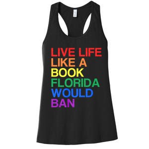 Live Like Book In Florida. Lgbtq Rainbow Gift Lgbtqia Pride Women's Racerback Tank