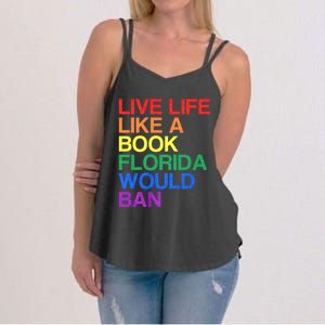 Live Like Book In Florida. Lgbtq Rainbow Gift Lgbtqia Pride Women's Strappy Tank