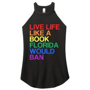 Live Like Book In Florida. Lgbtq Rainbow Gift Lgbtqia Pride Women's Perfect Tri Rocker Tank