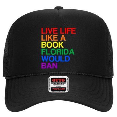 Live Like Book In Florida. Lgbtq Rainbow Gift Lgbtqia Pride Trucker Hat