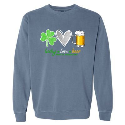 Lucky Love Beer Shamrock Happy St Patrick's Day Meaningful Gift Garment-Dyed Sweatshirt