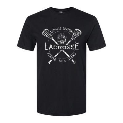 Lacrosse Legally Beating People With Sticks Softstyle CVC T-Shirt