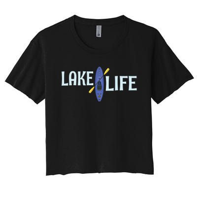 Lake Life Blue Kayak Gift Women's Crop Top Tee